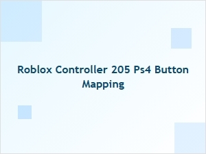 Roblox Controller Setup for Ps4 Button Mapping