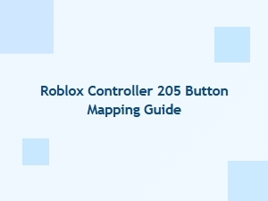 Roblox Controller 205 Button Mapping Guide